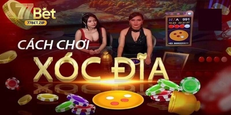 Xóc Đĩa Đổi Thưởng – Khám Phá Trò Chơi Hot Nhất 77bet